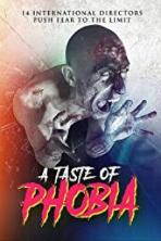 A Taste of Phobia (2017)