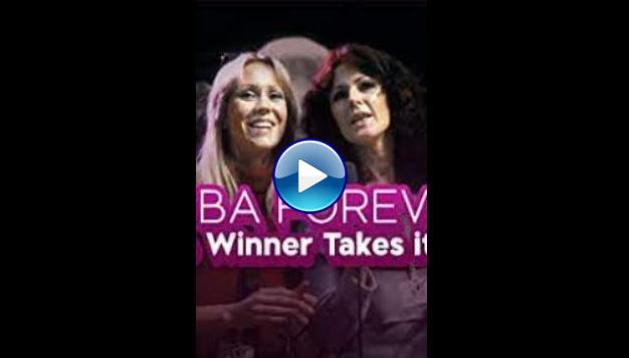 ABBA Forever: The Winner Takes It All (2019)