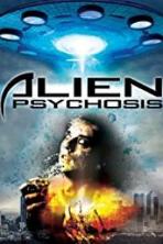 Alien Psychosis (2018)