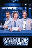 Switching Channels (1988)