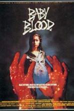 Baby Blood (1990)