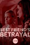 Best Friend's Betrayal (2019)