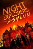 Night Explorers: The Asylum (2023)