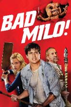 Bad Milo (2013)