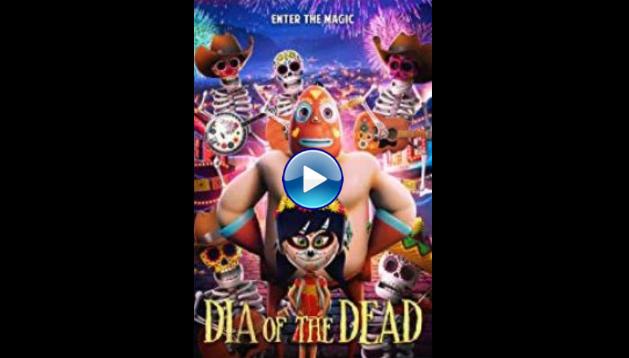 Dia of the Dead (2019)