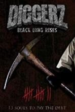 Diggerz: Black Lung Rises (2017)