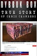 Dybbuk Box: The Story of Chris Chambers (2019)