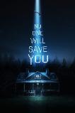 No One Will Save You (2023)