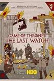 Game of Thrones: The Last Watch (2019)