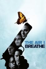 The Air I Breathe (2007)