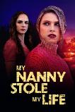 My Nanny Stole My Life (2024)