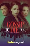 Gossip to Die For (2024)