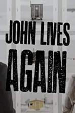 John Lives Again (2017)