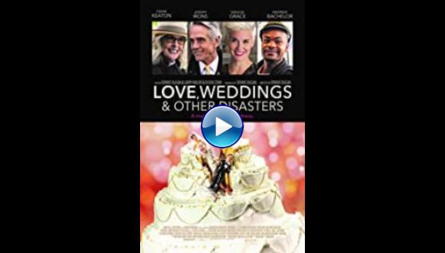 Love, Weddings & Other Disasters (2020)