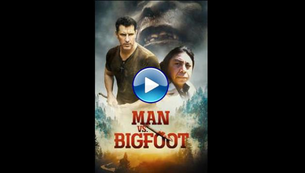 Man vs Bigfoot (2021)