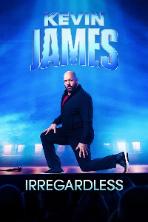 Kevin James: Irregardless (2024)