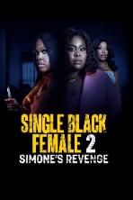 Single Black Female 2: Simone's Revenge (2024)