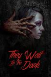 They Wait in the Dark (2023)