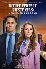 Picture Perfect Mysteries: Newlywed and Dead (2019)