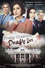 Pretty Cheaters, Deadly Lies (2020)