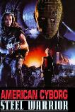 American Cyborg: Steel Warrior (1994)