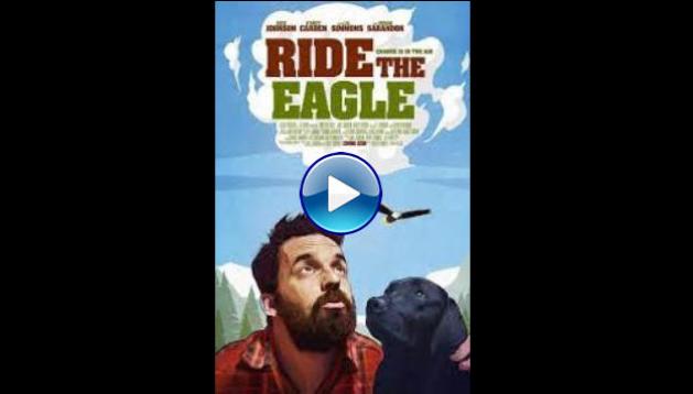 Ride the Eagle (2021)