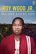 Roy Wood Jr.: No One Loves You (2019)