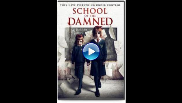 School of the Damned (2019)