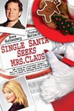 Single Santa Seeks Mrs. Claus (2004)