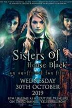 Sisters of House Black (2019)