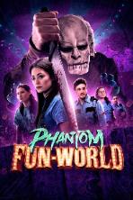 Phantom Fun-World (2023)