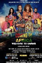 Coming to Africa: Welcome to Ghana (2023)