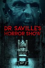 Dr. Saville's Horror Show (2022)