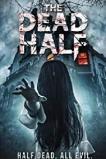 The Dead Half (2017)