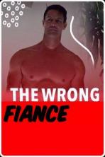 The Wrong Fianc (2021)