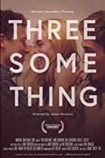 Threesomething (2018)