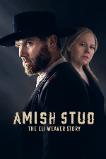 Amish Stud: The Eli Weaver Story (2023)