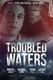 Troubled Waters (2020)