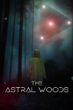 The Astral Woods (2023)