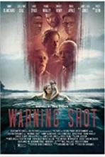 Warning Shot (2018)