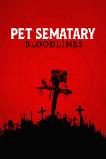 Pet Sematary: Bloodlines (2023)