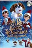 Elf Pets: Santa's St. Bernards Save Christmas