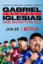 Gabriel "Fluffy" Iglesias: One Show Fits All