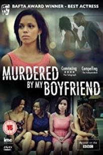 Murdered By My Boyfriend