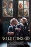 No Letting Go (2015 )