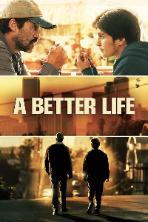 A Better Life