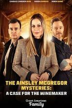 The Ainsley McGregor Mysteries: A Case for the Winemaker