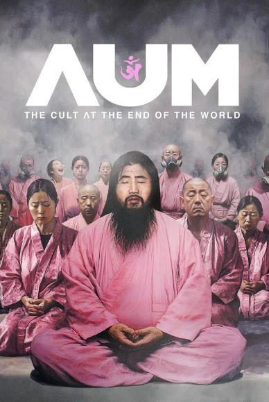 AUM: The Cult at the End of the World