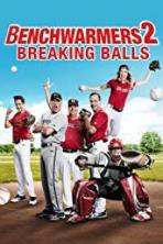 Benchwarmers 2: Breaking Balls