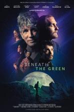 Beneath the Green (2022 )